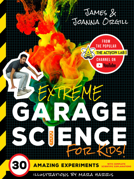 Title details for Extreme Garage Science for Kids! by James Orgill - Wait list